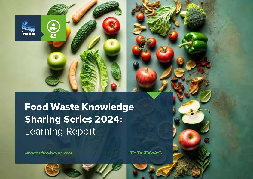 Food Waste Knowledge Sharing Series 2024: Learning Report